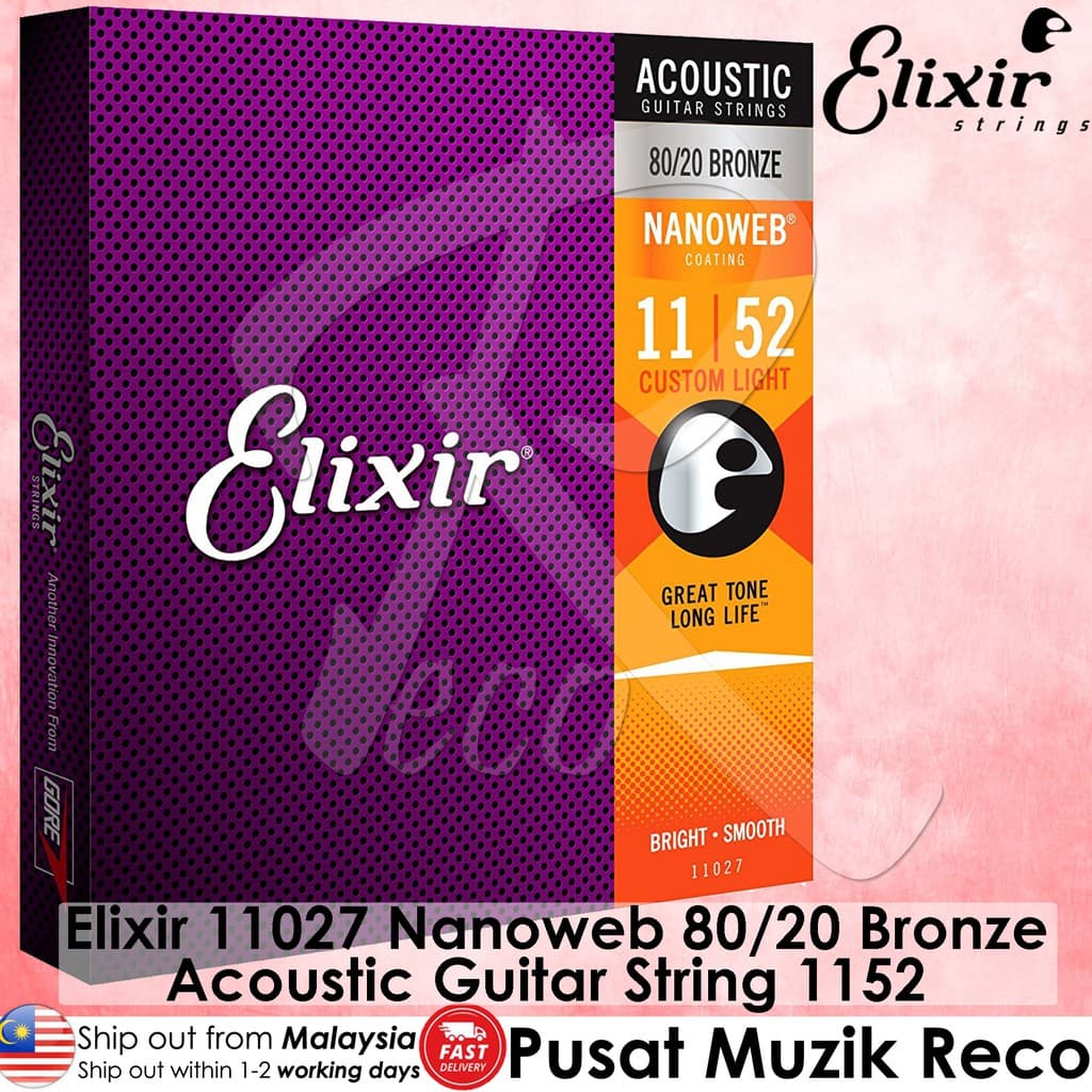 *Elixir 11027 Nanoweb 80/20 Bronze Acoustic Guitar String Custom Light 11-52 - Reco Music Malaysia