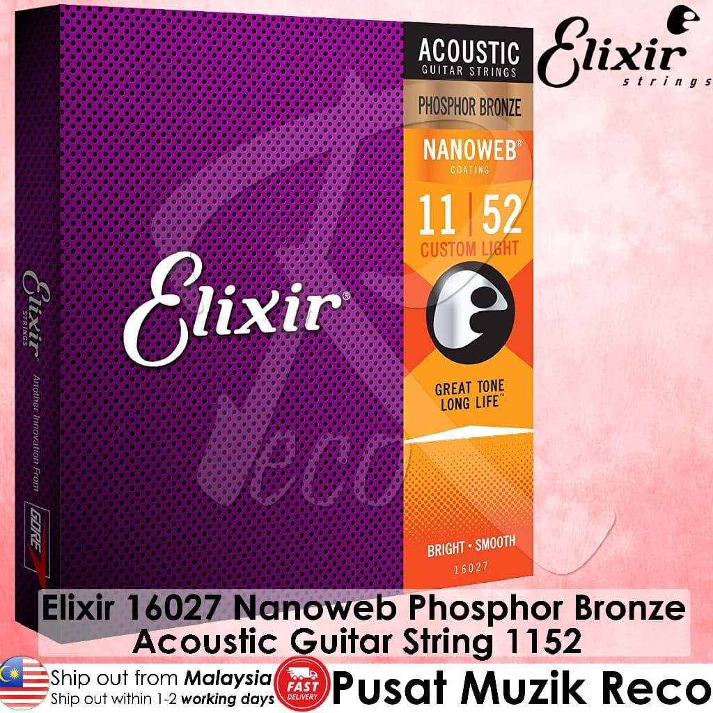 *Elixir Strings 16027 Nanoweb Phosphor Bronze Acoustic Guitar String Custom Light 1152 - Reco Music Malaysia